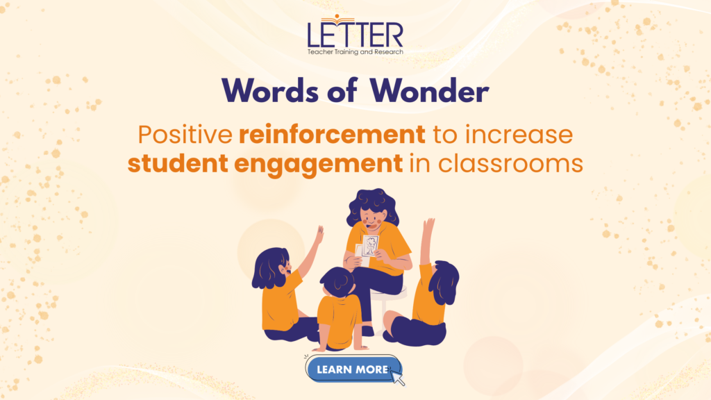 Words of Wonder, Positive reinforcement to increase student engagement in classrooms