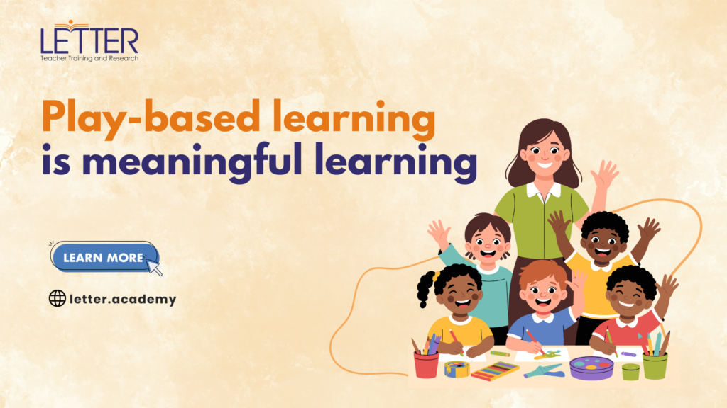 Play-based learning is meaningful learning